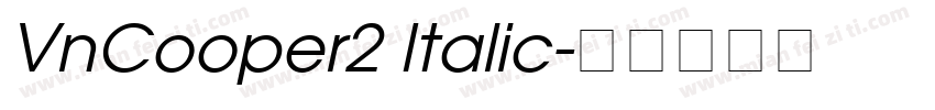 VnCooper2 Italic字体转换